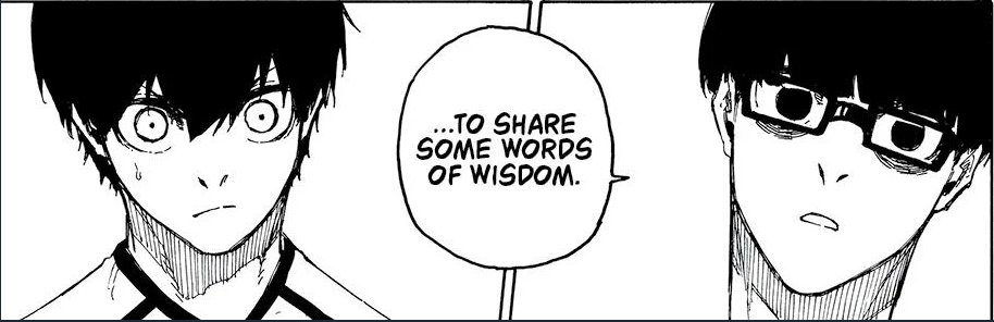 A short thread for the people talking about Isagi's "upcoming downfall" and reading too much into signs Kaneshiro might be dropping.
Let’s get one thing straight — your hate for Isagi couldn't be more obvious.