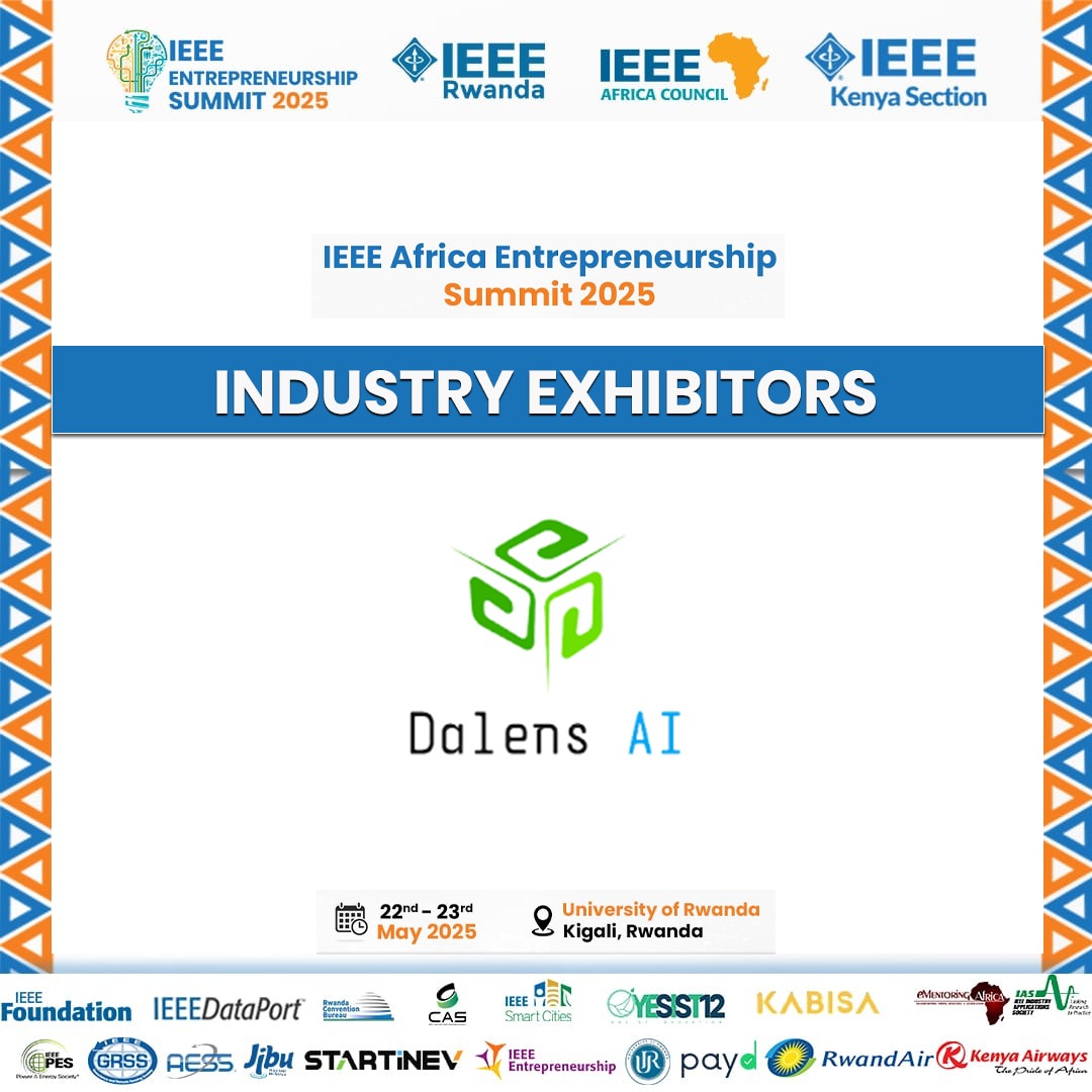Meet our Industry Exhibitors: DalensAI
Be sure to visit their booth in Rwanda during the Summit