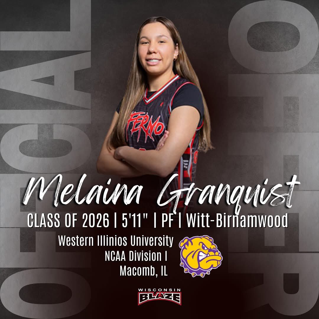 Wisconsin Blaze Girls Basketball (@wisconsinblaze) on Twitter photo Congrats to Melaina Granquist (2026 | Witt-Birnamwood | 5’11 | PF) on receiving an offer to continue her athletic career at NCAA Div 1 Western Illinois University! We are very proud of you! Thank you to all of the coaches & staff for the offer! <a href="/melaina42/">Melaina Granquist</a> <a href="/WIBlazeInferno/">WI Blaze Inferno Girls</a> <a href="/WIUWBB/">Western Illinois Women's Basketball</a> Congrats to Melaina Granquist (2026 | Witt-Birnamwood | 5’11 | PF) on receiving an offer to continue her athletic career at NCAA Div 1 Western Illinois University! We are very proud of you! Thank you to all of the coaches & staff for the offer! <a href="/melaina42/">Melaina Granquist</a> <a href="/WIBlazeInferno/">WI Blaze Inferno Girls</a> <a href="/WIUWBB/">Western Illinois Women's Basketball</a>