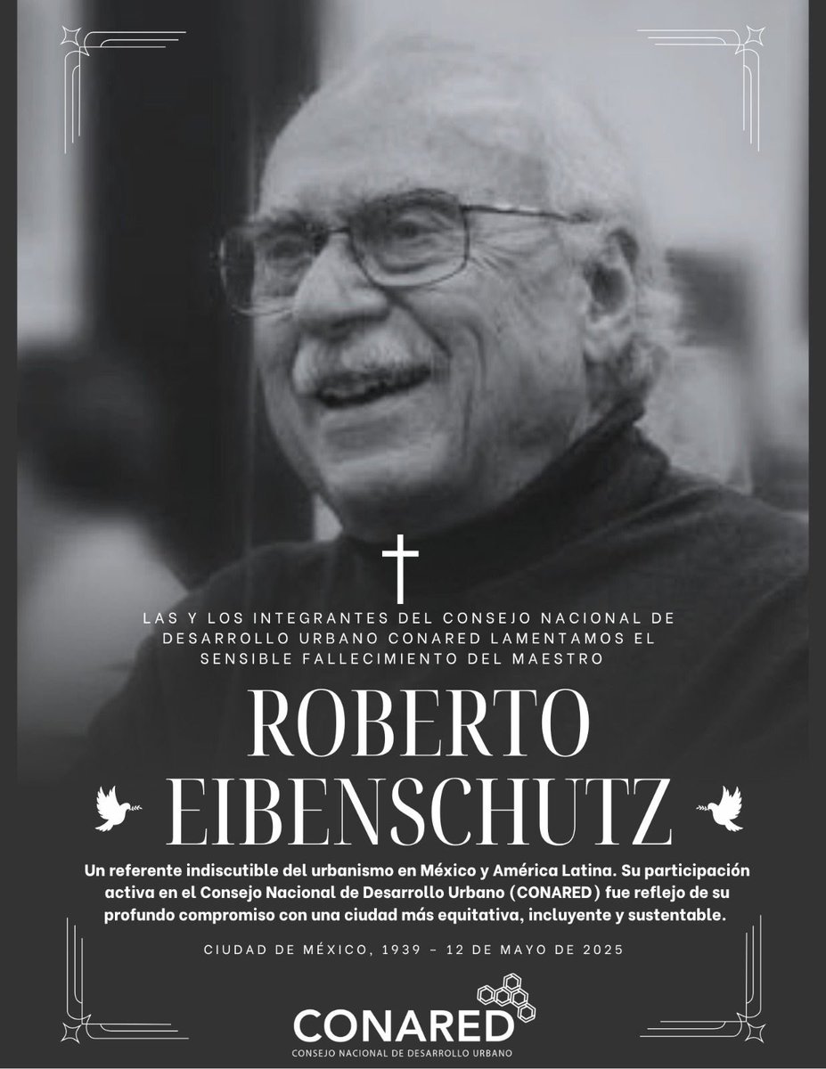 🕊️Descanse en paz Mtro. <a href="/reibenschutz/">Roberto Eibenschutz Hartman</a> 
Sus colegas, amigas y amigos entrañables del Consejo Nacional de Desarrollo Urbano de México CONARED, honramos su memoria.