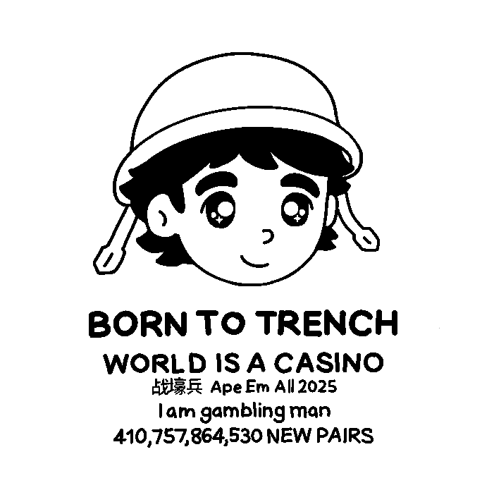 born to trench