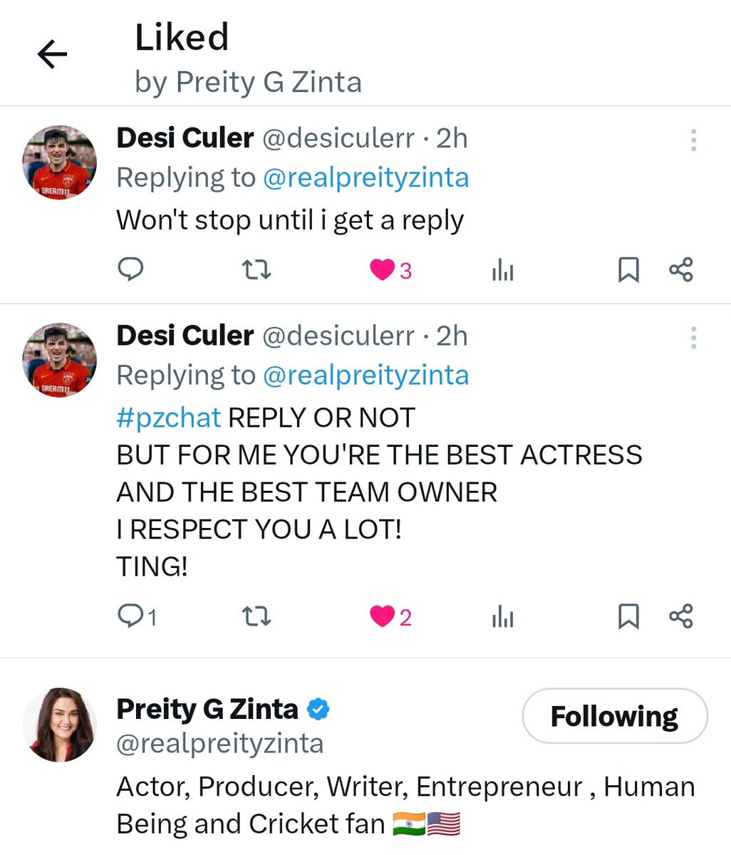 desiculerr's tweet image. I LOVE YOU GOD!!! 

THE PREITY ZINTA LIKED MY REPLIES 😭😭 

#pzchat