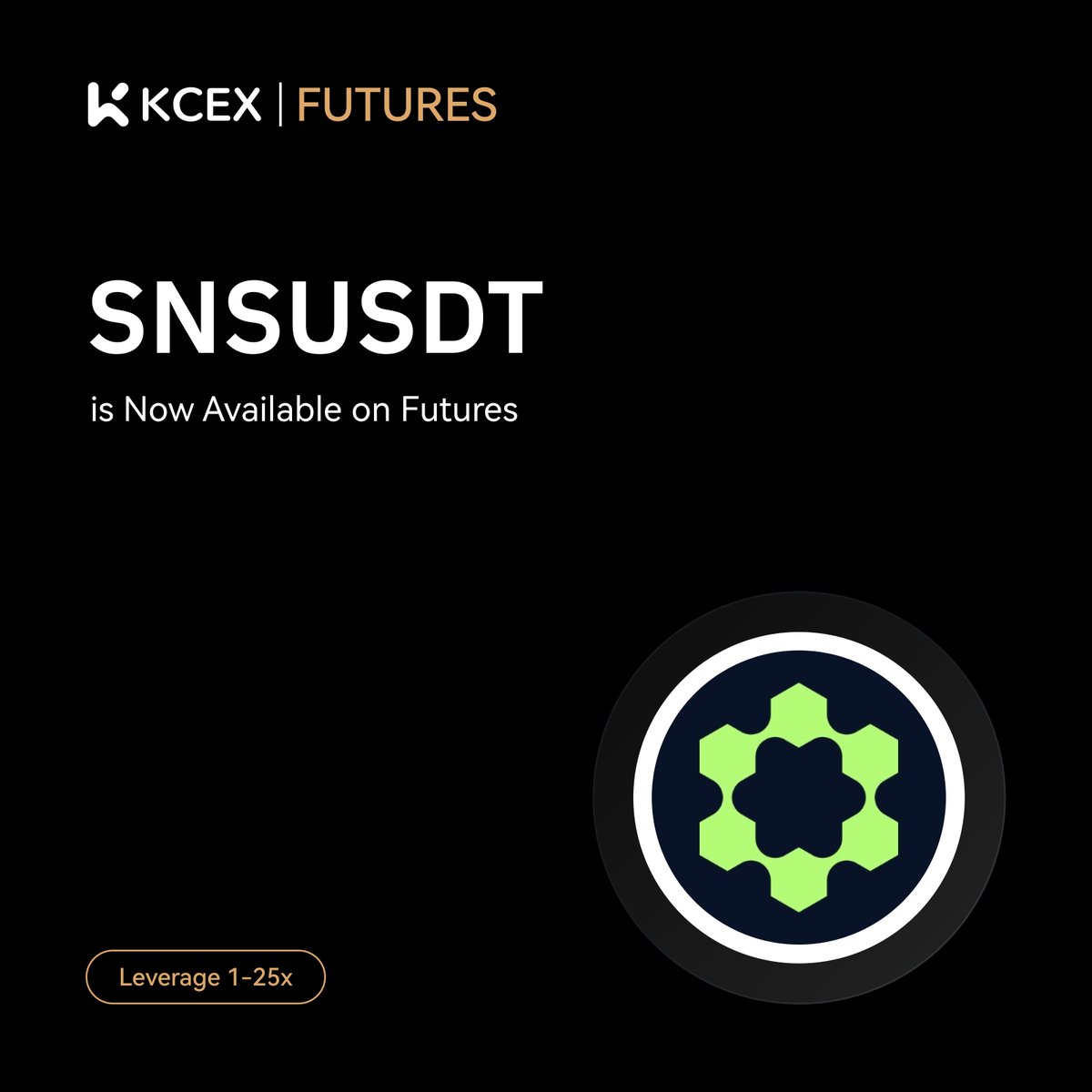 #KCEX New Future Listing !

🔹 KCEX has launched $SNS perpetual futures.
🔹 Leverage:  1-25x

🔥Trade Now:
kcex.com/futures/exchan…