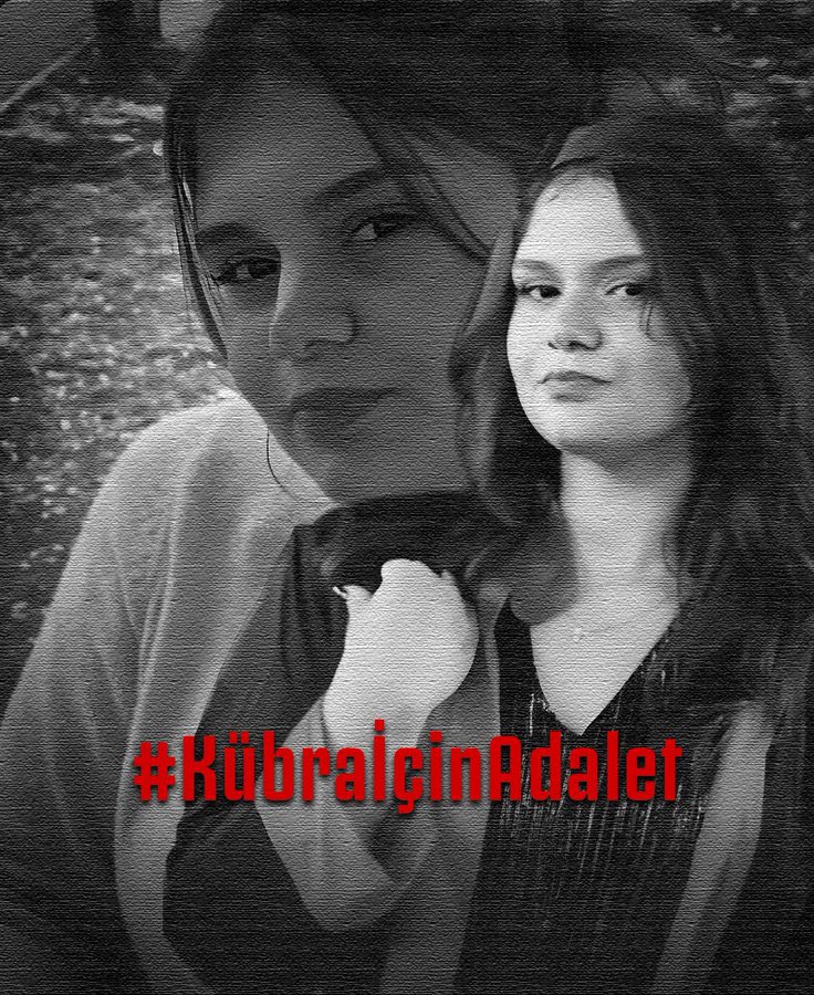Başka canları kaybetmemek için hep birlikte #KübraİçinAdalet seslerimizi yükseltelim