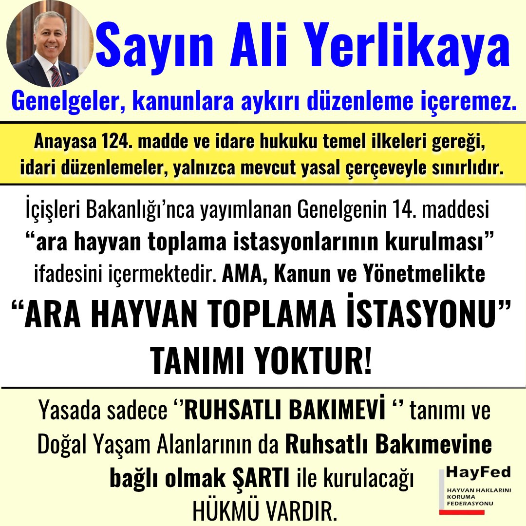 Nihal Aydın (@nihal_k34) on Twitter photo Sayın <a href="/AliYerlikaya/">Ali Yerlikaya</a> Genelgeler, kanunlara aykırı düzenleme içeremez..Anayasa 124. madde ve idare hukuku temel ilkeleri gereği, idari düzenlemeler, yalnızca mevcut yasal çerçeveyle sınırlıdır.
İçişleri Bakanlığı’nca yayımlanan Genelgenin 14. maddesi “ara hayvan toplama Sayın <a href="/AliYerlikaya/">Ali Yerlikaya</a> Genelgeler, kanunlara aykırı düzenleme içeremez..Anayasa 124. madde ve idare hukuku temel ilkeleri gereği, idari düzenlemeler, yalnızca mevcut yasal çerçeveyle sınırlıdır.
İçişleri Bakanlığı’nca yayımlanan Genelgenin 14. maddesi “ara hayvan toplama