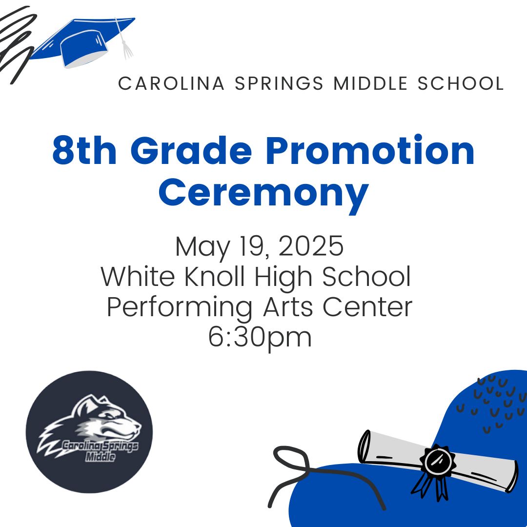 🎓 8th Grade Promotion Ceremony 🎓
We cannot wait to celebrate our 8th graders on Monday, May 19 at 6:30 PM at the White Knoll Performing Arts Center! 🎉