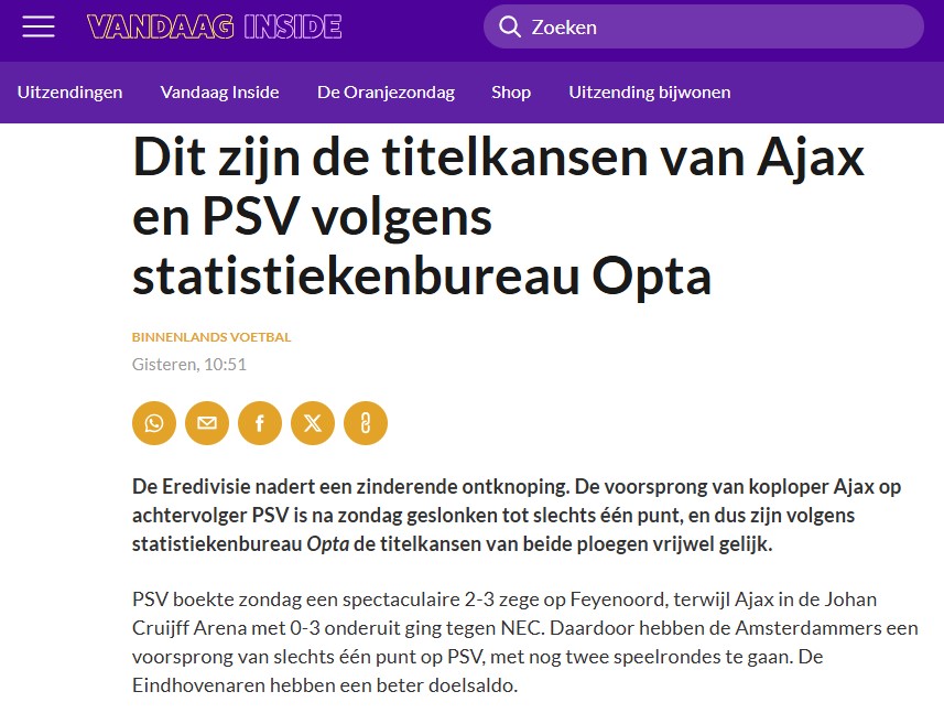 OptaAIStudio's tweet image. How @OptaJohan&apos;s 𝙾𝚙𝚝𝚊 𝙿𝚛𝚎𝚍𝚒𝚌𝚝𝚘𝚛 sparked nationwide debate.

After a dramatic weekend of #Eredivisie play, the #AI-driven prediction model shows Ajax and PSV locked in a 50/50 title race with only two matches left.

Here&apos;s how the media is using the supercomputer. ⬇️