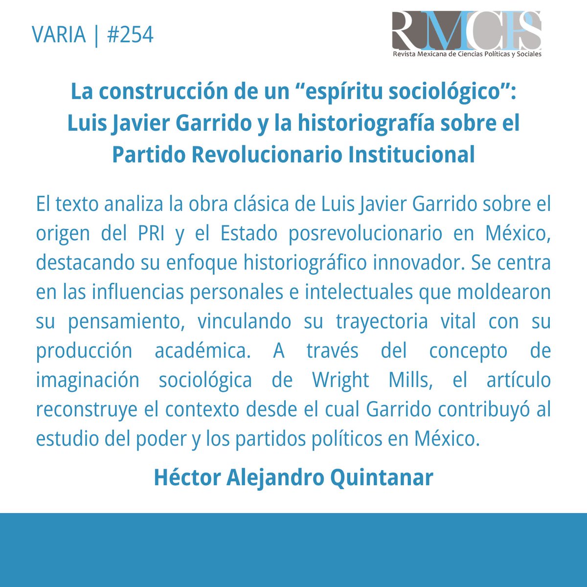 📖 ¿Cómo se construye un "espíritu sociológico"?
<a href="/hectoralexx/">Héctor Alejandro Quintanar</a> explora la obra y legado de Luis Javier Garrido en nuestro núm. 254.

doi.org/10.22201/fcpys…
#HistoriaPolítica #RMCPyS