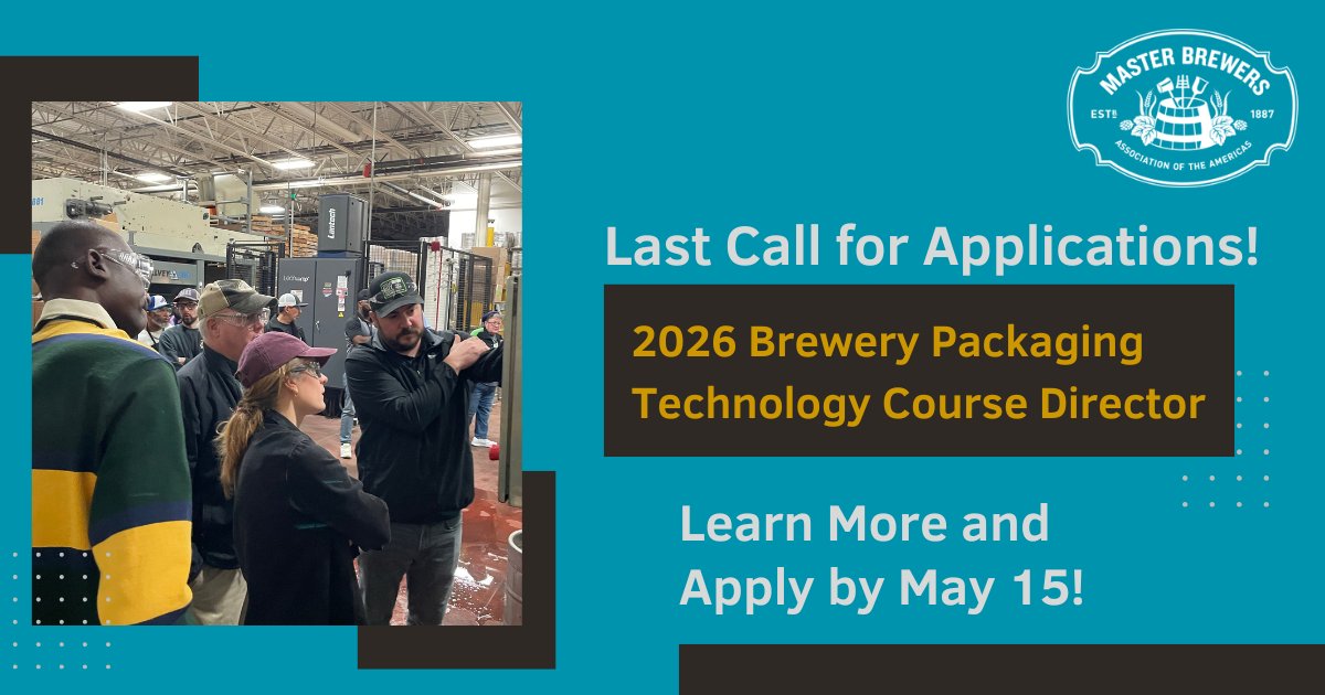 The deadline to apply for the Packaging Course Director position is May 15. Don’t miss your chance to take on a pivotal role in shaping the future of our 2026 Brewery Packaging Technology Course.

Apply: bit.ly/3Y21EFa

#MasterBrewersCourses #PackagingCourse #ApplyNow