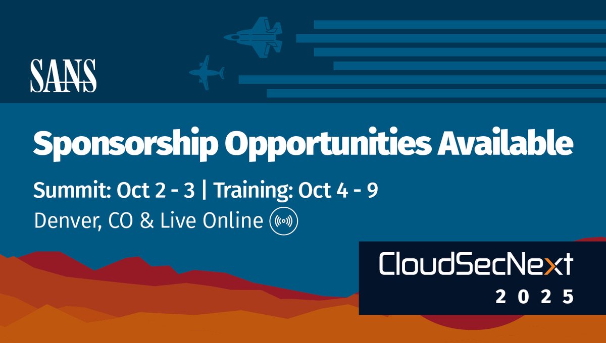 SANSInstitute's tweet image. Don&apos;t miss the chance to partner with the SANS CloudSecNext Summit 2025 ☁️ | Oct 2–9 | Denver + Virtual 🏔️

➡️  Contact us today! sans.org/u/1AM2

#CloudSec #CyberEvents