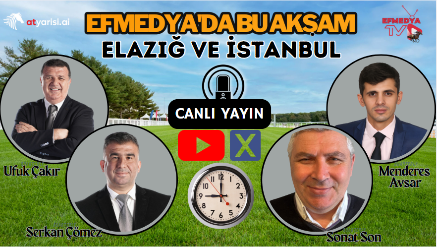 EFMEDYA'da bu akşam...
İstanbul yarışları için Sonat Son
Elazığ yarışları için Menderes Avşar ve Serkan Çömez
Saat tam 21:00 de yayındayız...
youtube.com/watch?v=R--n1M…