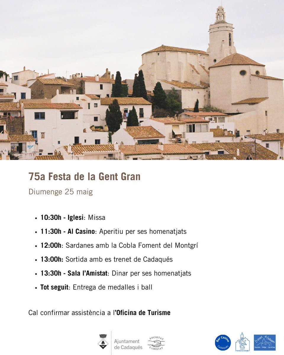 📢 75a Festa de la Gent Gran

Com cada any, se celebra sa festa en honor a la vellesa!

🗓️ Diumenge 25 de maig. 

Cal confirmar assistència a l'Oficina de Turisme! 📥

#aCadaqués #vellesa