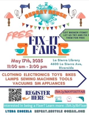 rongonz's tweet image. A Free Fix-it Fair by Repeat Reuse will take place at the La Sierra Library on Saturday, May 17, 2025 from 11 a.m.-2 p.m. See if they can repair your broken item. Contact Lynda Koskela at repeat.recycle@gmail.com.
See bit.ly/4mlVSJd
#iloveriverside