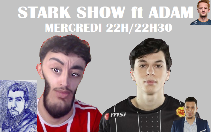 etostark's tweet photo. Etostark, streameur du peuple, Akali go brrr. 

Stark Show ft le petit prince de la toplane ADAM. https://t.co/xtaSPppzNN
