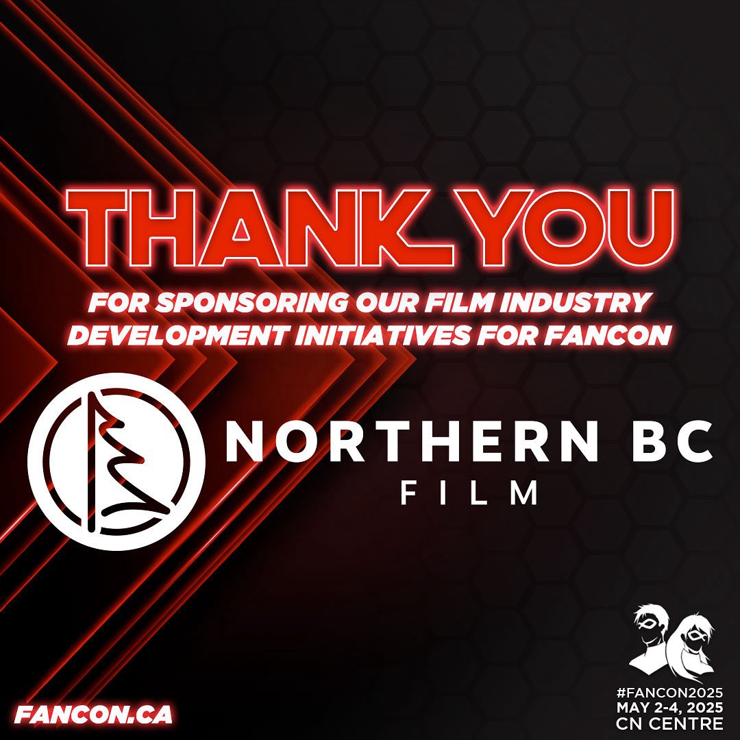 Huge thanks to the Northern BC Film Commission for sponsoring our film industry development initiatives at FanCon!

This year’s panels, workshops, and networking opportunities were all about building connections and creating more film and media jobs right here in the North.