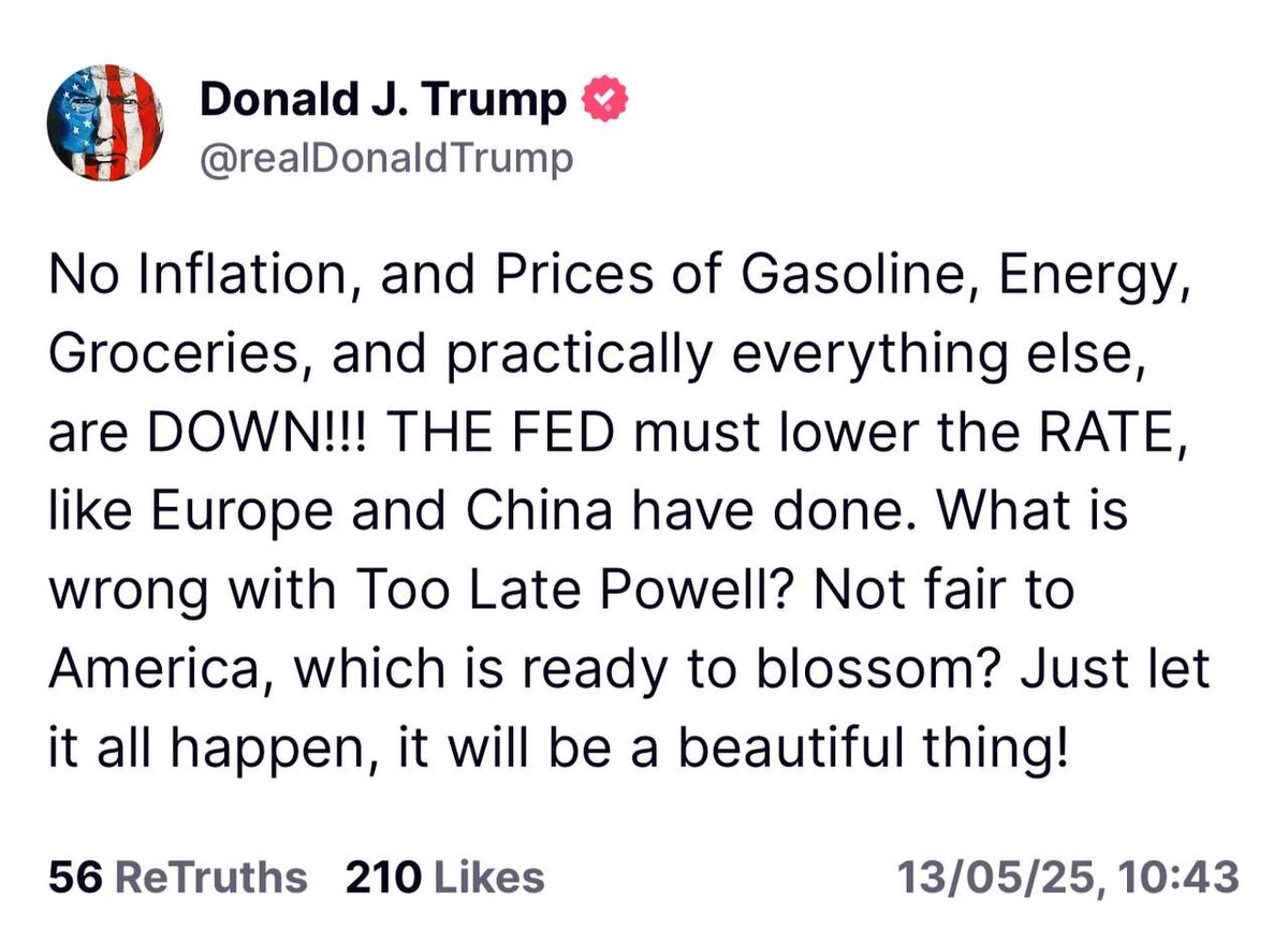 🚨 BREAKING: Trump: "Nessuna inflazione, i prezzi sono in calo. È tempo che la Fed abbassi i tassi come in Europa e Cina!"