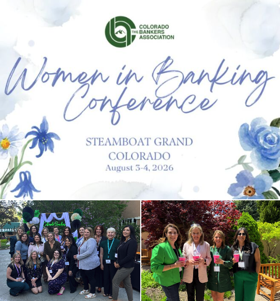 Thank you to everyone who attended our Women in Banking Conference! Your engagement and contributions made it an unforgettable experience. Save the date for next year’s event at Steamboat Grand Colorado on August 3-4, 2026. We can’t wait to see you there!