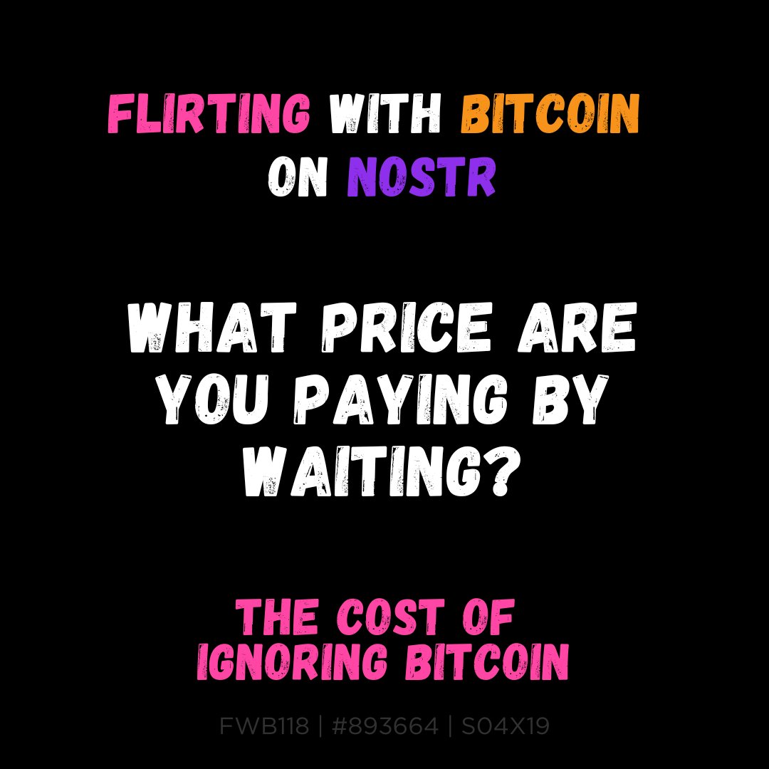 🚨 EPISODE OUT NOW: 
"The Cost of Ignoring  #Bitcoin: What price are you paying by waiting?" 

Share with your skeptical friends - we address all common objections!

flirtingwithbitcoin.com/p/fwb118