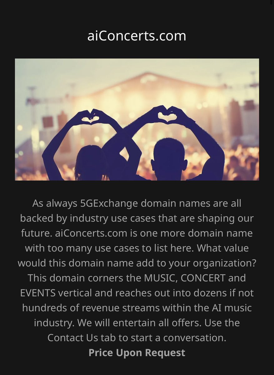 For Sale: AIConcerts.com
The ultimate domain for the future of music + AI. Perfect for virtual shows, generative artists, ticketing platforms, or concert tech startups.
Where artificial intelligence meets the stage.
DM to grab it now. Price upon request
#AI #AIConcert