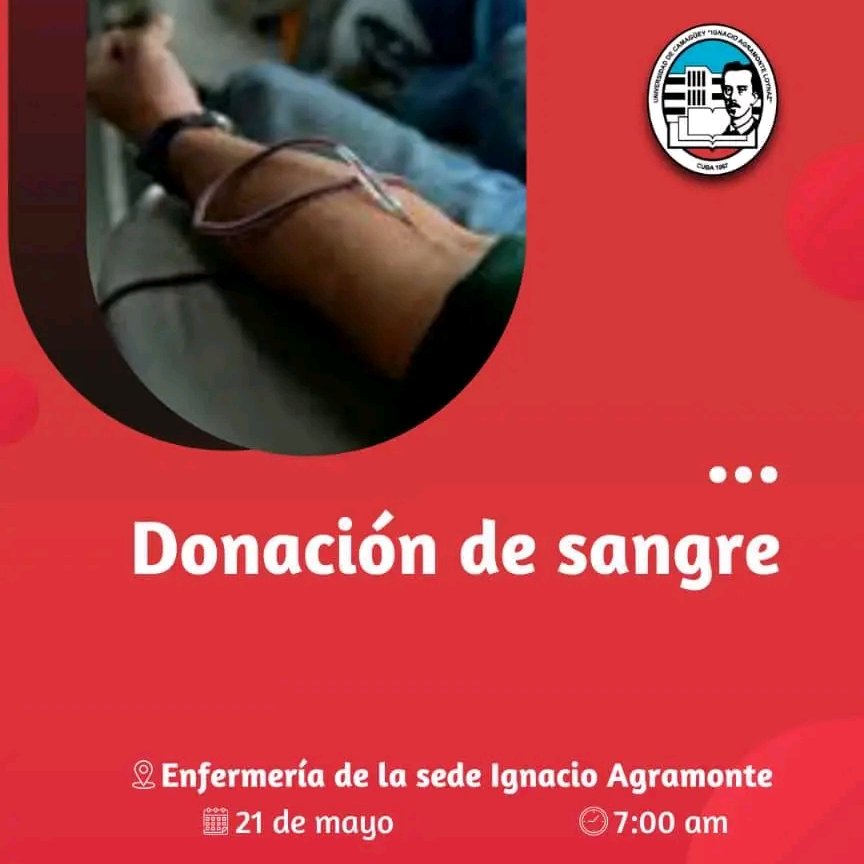🩸 La Universidad de Camagüey convoca a sus estudiantes y trabajadores a la donación de sangre masiva que se desarrollará el próximo 21 de mayo en la sede de la enfermería Ignacio Agramonte.

💯 ¡Donar sangre salva vidas!

#OrgulloUC #Donaciones #UJC #FEU #CTC #PCC