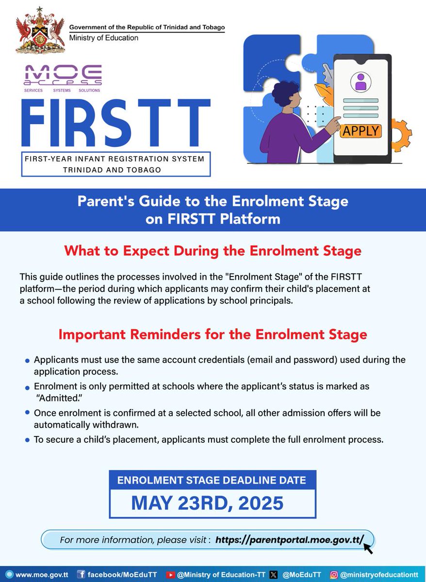 MoEduTT's tweet image. ❗FIRSTT UPDATE❗

Parent's Guide to the Enrolment Stage

📆 Enrolment stage deadline date: May 23rd 2025

🔗 For more information, please visit: parentportal.moe.gov.tt

#FirstYear #PrimarySchoolRegistration
