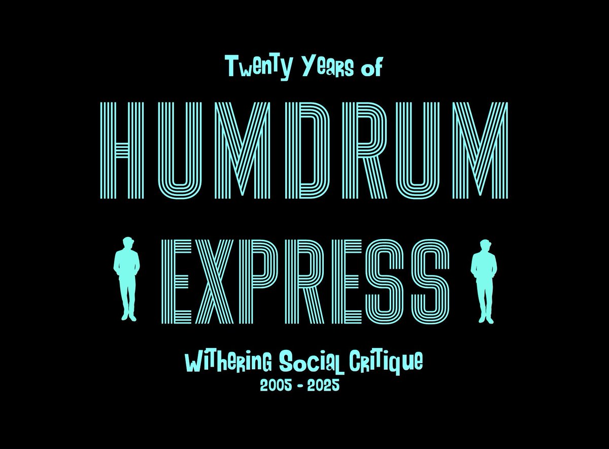 Cynical Thrills (@cynicalthrills) on Twitter photo Celebrating 20 years of <a href="/HumdrumExpress/">The Humdrum Express</a> with a brand new t-shirt!
Pre-orders for the ‘limited edition genteel garments’ are now available. FREE UK delivery🙂
#SummerStyle #FlatteringFit #WitheringSocialCritique
thehumdrumexpress.bigcartel.com Celebrating 20 years of <a href="/HumdrumExpress/">The Humdrum Express</a> with a brand new t-shirt!
Pre-orders for the ‘limited edition genteel garments’ are now available. FREE UK delivery🙂
#SummerStyle #FlatteringFit #WitheringSocialCritique
thehumdrumexpress.bigcartel.com