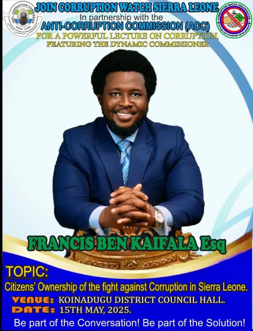 One of the amazing part of Sierra Leone’s fight against corruption is the HIGH INVOLVEMENT OF  CIVIL SOCIETY in our work and their ownership of the Capaign and narrative around it. 

As part of that great COLLABORATION, I will be joining CORRUPTION WATCH SIERRA LEONE Kabala,