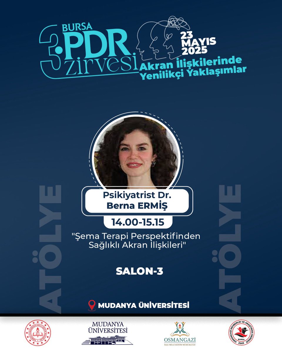 🎓 BURSA 3. PDR ZİRVESİNDE BULUŞUYORUZ 
📍Akran İlişkilerinde Yenilikçi Yaklaşımlar

📅 Tarih: 23 Mayıs 2025, Cuma
🕘 Saat: 09.30 – 15.15
📍 Yer: Mudanya Üniversitesi Yerleşkesi

🎯 Eğitimciler, rehber öğretmenler, psikolojik danışmanlar ve alana ilgi duyan herkes davetlidir!