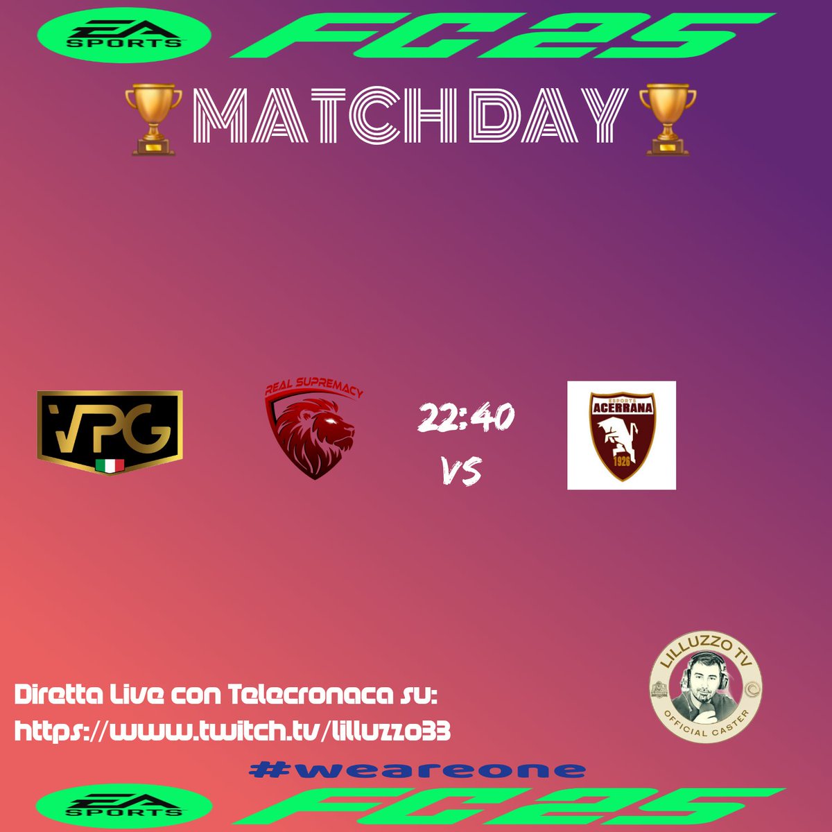 Real Supremacy (@real_supremacy) on Twitter photo ⚽️⭐️ MATCH DAY ⭐️⚽️
🔥live sul canale Twitch:
🖥 twitch.tv/lilluzzo33 🖥
🗣 Telecronaca di:🎤 <a href="/lilluzzoCast33/">LILLUZZ033 CASTER</a>
🏆 <a href="/VPGItaly/">VPG Italy 🇮🇹</a> 🏆
🎮 🆚️ <a href="/Acerranaesport/">Acerranaesport 2017</a>
🕙22:40🕙
#weareone ⚽️⭐️ MATCH DAY ⭐️⚽️
🔥live sul canale Twitch:
🖥 twitch.tv/lilluzzo33 🖥
🗣 Telecronaca di:🎤 <a href="/lilluzzoCast33/">LILLUZZ033 CASTER</a>
🏆 <a href="/VPGItaly/">VPG Italy 🇮🇹</a> 🏆
🎮 🆚️ <a href="/Acerranaesport/">Acerranaesport 2017</a>
🕙22:40🕙
#weareone