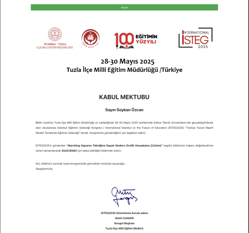 Bilişim Teknolojileri öğretmenimiz Nermin YILMAZ ÇİLİNGİR danışmanlığında proje öğrencilerimiz Soykan ÖZCAN, Bartu GERDAN, Alya MURSAL, Ece OKAY bildirileri, Tuzla İlçeMEM ve Gebze Teknik Üniversitesi iş birliğinde Uluslararası İstanbul Eğitimin Geleceği Kongresi’ne kabul edildi.