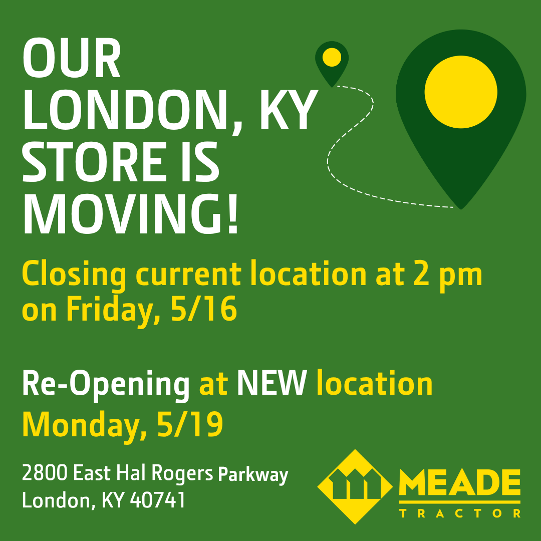 🎉 We’re moving! Meade Tractor in London, KY, will close early this Friday at 2 PM to relocate to our new home at 2800 E Hal Rogers Pkwy.
🎈Reopening Monday, May 19—come see the new spot! 🚜

#MeadeTractor #LondonKY #NewLocation