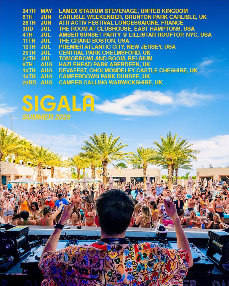 Summer 2025 coming in hot ☀️ Loads more shows around the globe to be announced!

sigalamusic.com/events/