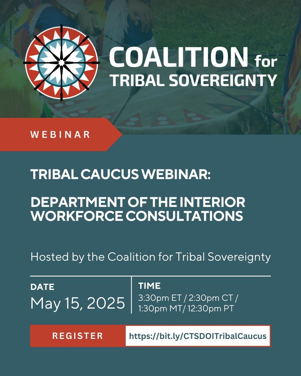 Are you ready for the upcoming DOI Workforce Consultations? Join the Coalition for Tribal Sovereignty Tribal Caucus for DOI Workforce Consultations Webinar on May 15 to make sure your community’s priorities are heard. ➡️Register here: bit.ly/CTSDOITribalCa…