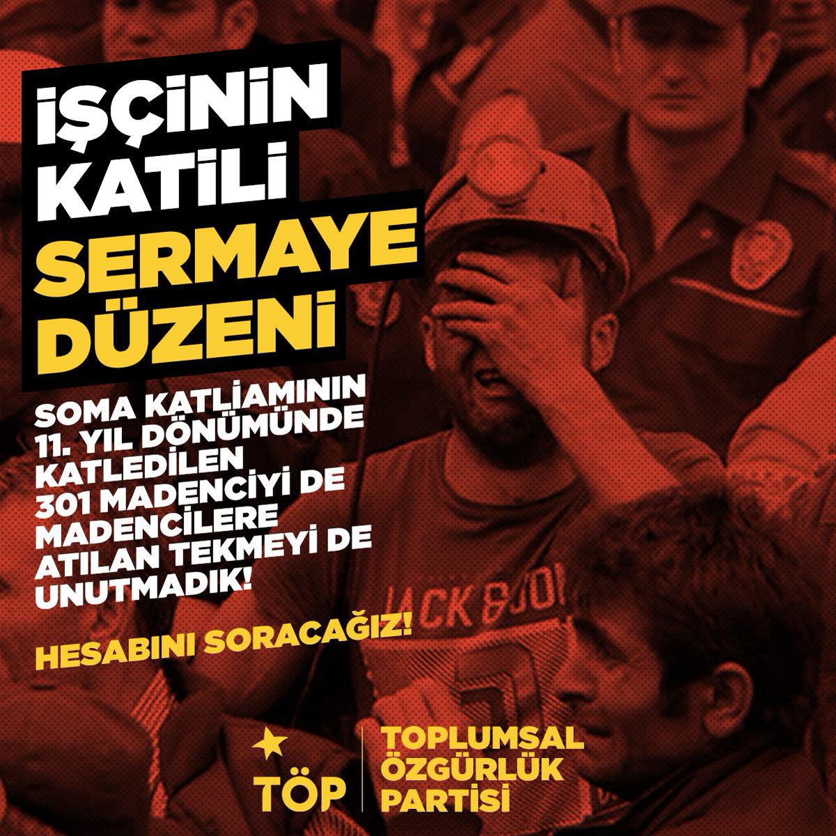 Soma katliamının 11. yıl dönümünde katledilen 301 madenciyi de madencilere atılan tekmeyi de unutmadık!

İşçinin katili sermaye düzeninden hesabını soracağız!

#SomaKatliamı
