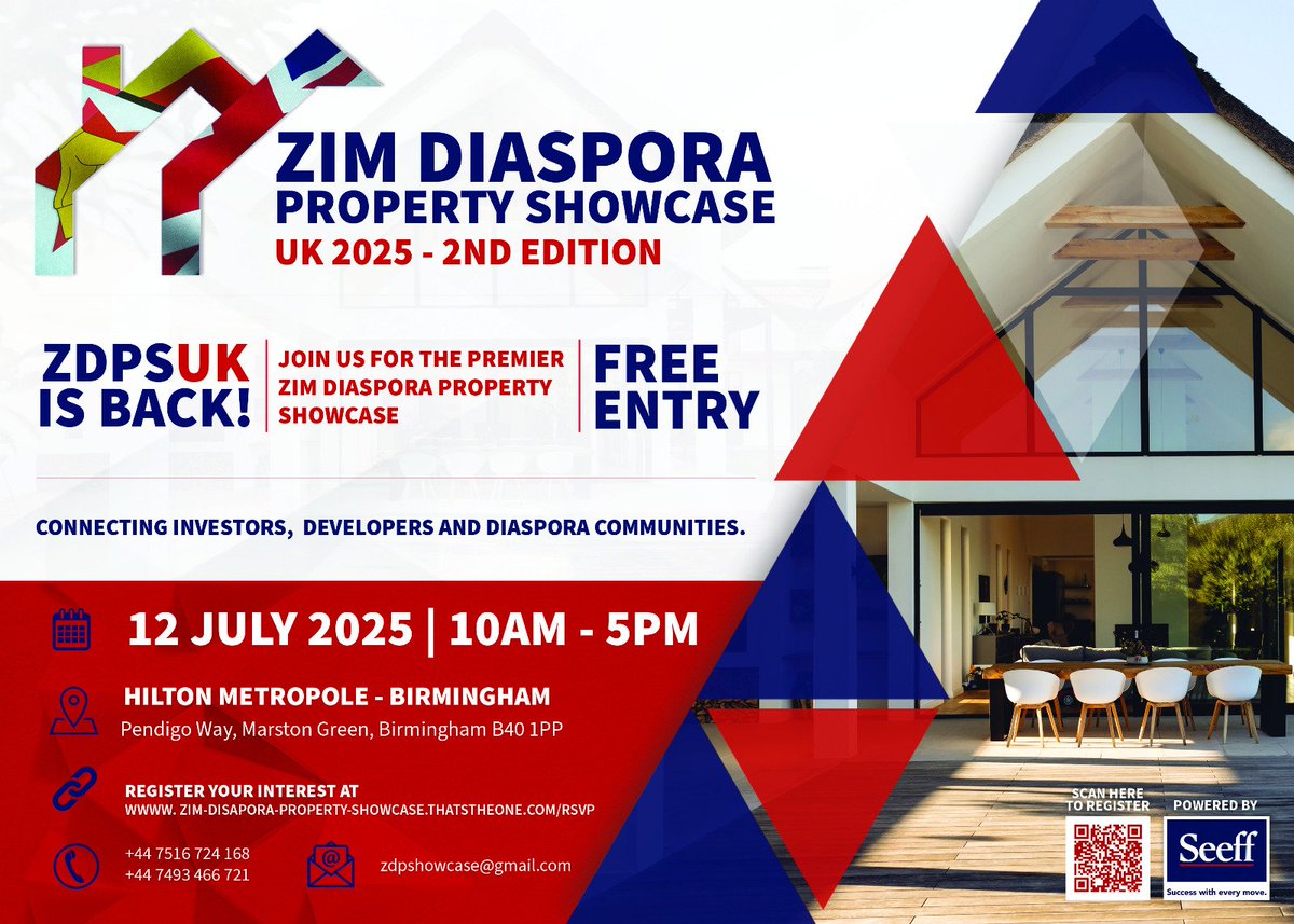 The Zim Diaspora Property Showcase is back - BIGGER &amp; BETTER!
12 July 2025
Time: 10AM - 5PM
Venue: Hilton Metropole, Birmingham
Entry: FREE
After the phenomenal success of our 2024 debut, we’re returning with a more dynamic platform tailored for the Zimbabwean diaspora!