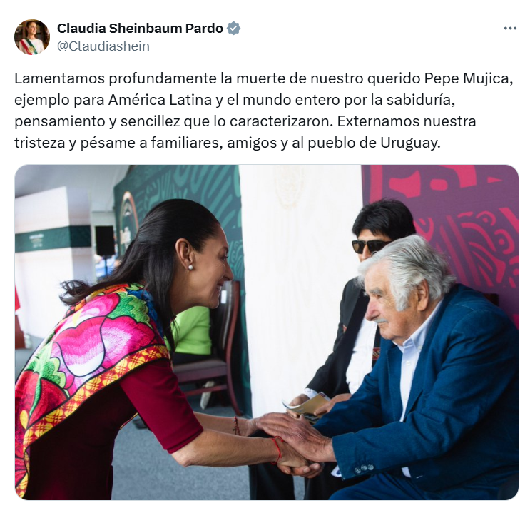 La presidenta de #México 🇲🇽, <a href="/Claudiashein/">Claudia Sheinbaum Pardo</a>, lamenta la muerte del expresidente uruguayo 🇺🇾 Pepe Mujica