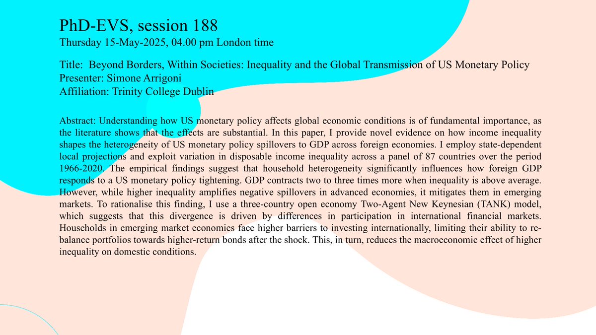 PhD-EVS (@phdevs) on Twitter photo Join us this Thursday (15 May) as <a href="/simone_arrigoni/">Simone Arrigoni 🇪🇺🇺🇦</a>
, from Trinity College Dublin, presents his Paper: "Beyond Borders, Within Societies: Inequality and the Global Transmission of US Monetary Policy".
Register here: sites.google.com/view/phd-evs20…
#Inequality #Monetarypolicy Join us this Thursday (15 May) as <a href="/simone_arrigoni/">Simone Arrigoni 🇪🇺🇺🇦</a>
, from Trinity College Dublin, presents his Paper: "Beyond Borders, Within Societies: Inequality and the Global Transmission of US Monetary Policy".
Register here: sites.google.com/view/phd-evs20…
#Inequality #Monetarypolicy