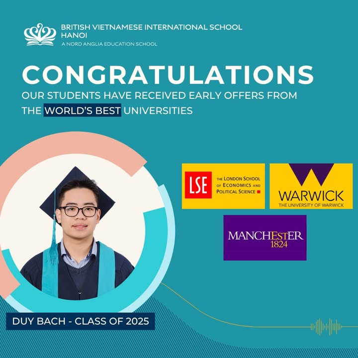 Congrats to Duy Bach on his confirmed offer from LSE (QS #50)! 🇬🇧

Also received offers from Warwick &amp; Manchester – the journey in Finance begins here.

📖 Full story on our FB page: zurl.co/DuyBach-Offers 

#BVISProud #LSE #ClassOf2025 #StudyInUK #RussellGroup