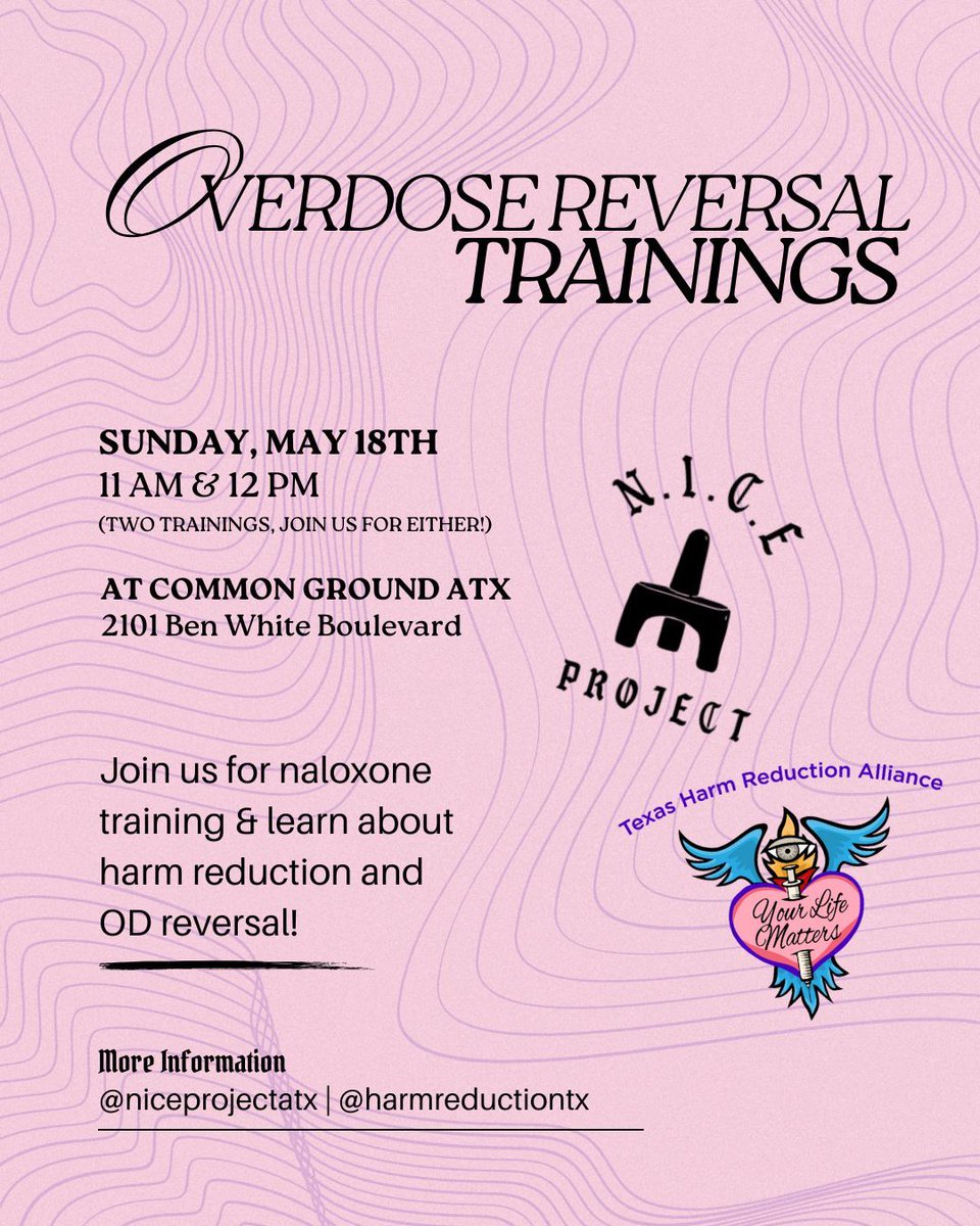 TexasHRA's tweet image. Want to know how to reverse an overdose? Curious about harm reduction? Join us and our friends from the NICE Project at Common Ground ATX on Sunday, May 18th! We will have TWO trainings that day, so you can swing by at 11 am or 12 pm. Can't wait to see you there!