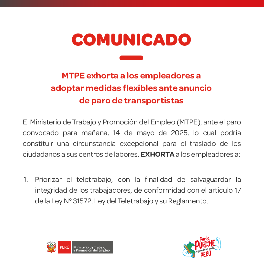 MTPE_Peru's tweet photo. COMUNICADO 📢

El MTPE exhorta a los empleadores a adoptar medidas flexibles ante anuncio de paro de transportistas.

#ElPerúNoSeDetiene 🇵🇪 https://t.co/0CTeOeavnl