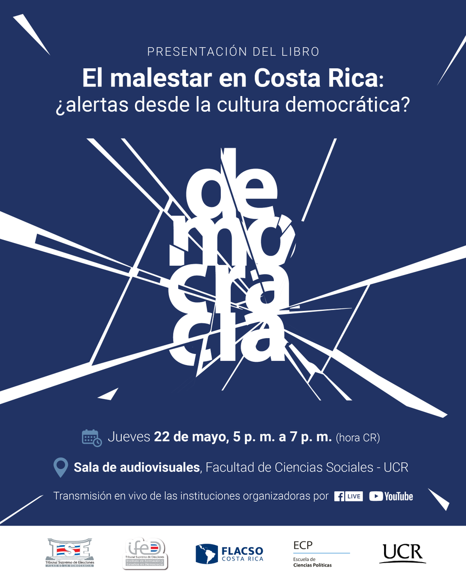 #PresentaciónDeLibro 📘 | Les invitamos a la presentación del libro "El malestar en Costa Rica: ¿alertas desde la cultura democrática?"
📆22 MAY,  5 p.m. 
📍Sala de Audiovisuales, F. de Ciencias Sociales, UCR
Transmisión en vivo FB Live y YTLive de las instituciones organizadoras