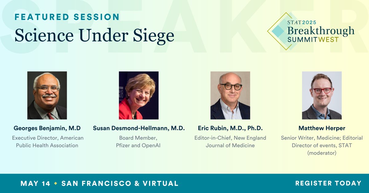 STAT (@statnews) on Twitter photo Science Under Siege
Billions of dollars in funding, gone. Clinical trials halted. Scientists fleeing federal agencies. What does the future hold for U.S. research and for the biotechnology companies that depend on it?
Moderated by <a href="/matthewherper/">Matthew Herper</a>
<a href="/PublicHealth/">APHA</a> <a href="/SueDHellmann/">Dr. Sue Desmond-Hellmann</a> Science Under Siege
Billions of dollars in funding, gone. Clinical trials halted. Scientists fleeing federal agencies. What does the future hold for U.S. research and for the biotechnology companies that depend on it?
Moderated by <a href="/matthewherper/">Matthew Herper</a>
<a href="/PublicHealth/">APHA</a> <a href="/SueDHellmann/">Dr. Sue Desmond-Hellmann</a>