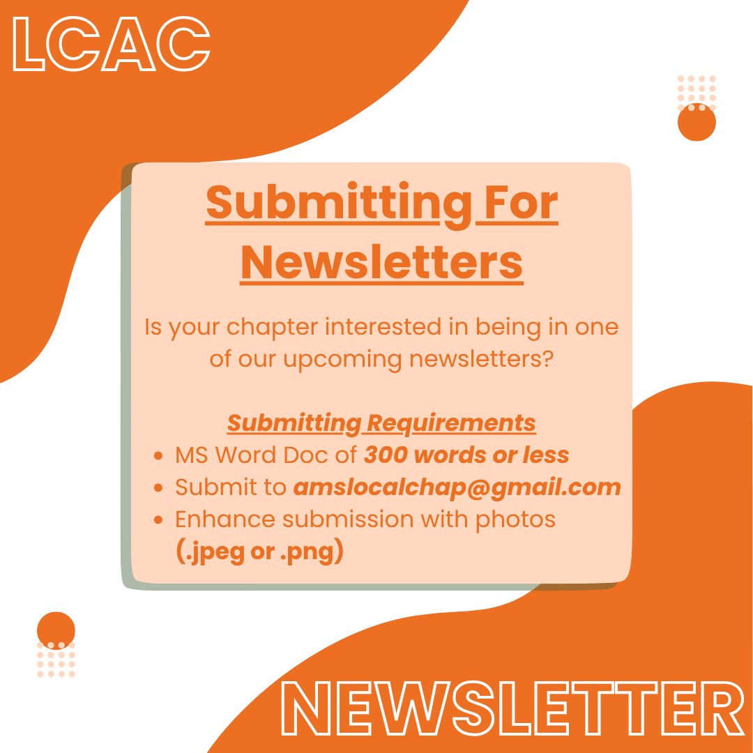 LCAC Newsletters are underway again, and your chapter could be featured in one. 

Here are some steps on how to submit for the newsletter.