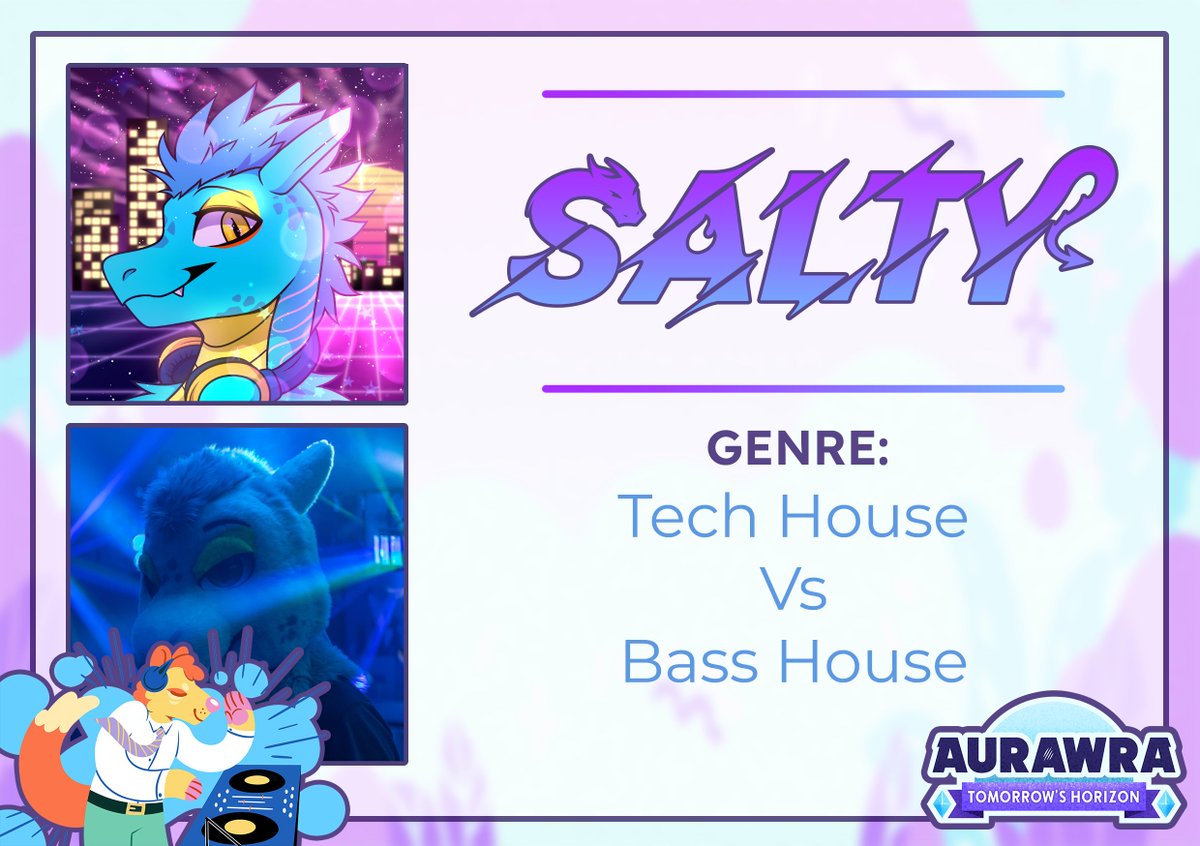 To start off our DJ announcements, we would like to bring you <a href="/SaltyDerg/">🏳️‍🌈 SaltyDragon 🏳️‍🌈</a>!

Salty will be up first on Friday night, hitting us with some Tech House VS Bass House!
It's his first time DJing at Aurawra, so make sure to give him a warm welcome!

(... to be continued ...)