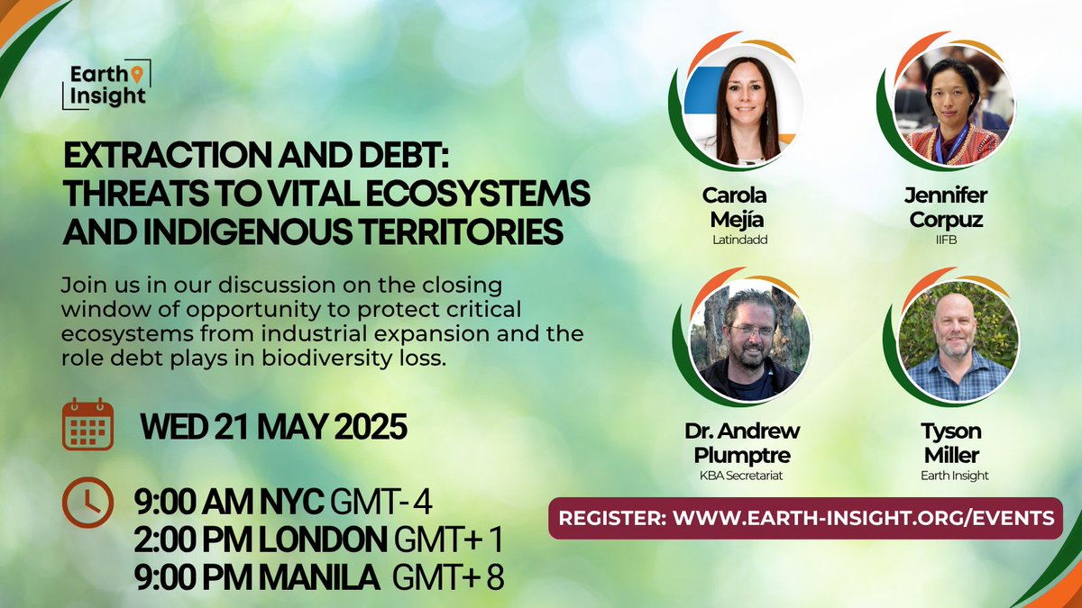 Earth Insight (@earth_insight) on Twitter photo Extraction and Debt Webinar:  
Join us for a vital discussion on May 21 exploring how sovereign debt pressures are accelerating industrial expansion into some of the world’s most critical ecosystems and Indigenous Territories. 
Register: zoom.us/webinar/regist…
đź“· Extraction and Debt Webinar:  
Join us for a vital discussion on May 21 exploring how sovereign debt pressures are accelerating industrial expansion into some of the world’s most critical ecosystems and Indigenous Territories. 
Register: zoom.us/webinar/regist…
đź“·