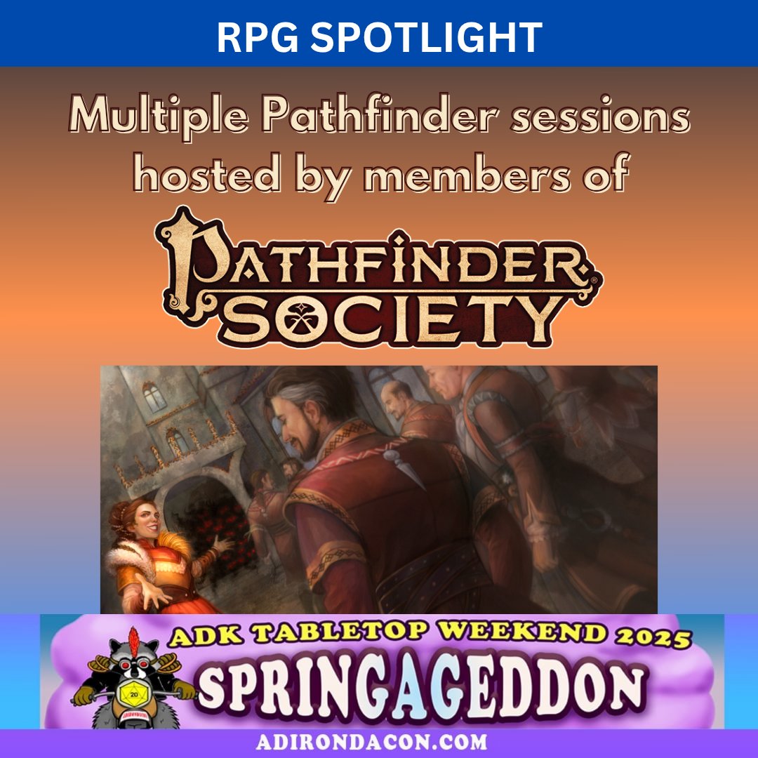 Bring your existing characters or grab a pregenerated one and hop into one of our many Pathfinder offerings. Visit our tabletop.events page or visit paizo.com/organizedPlay/… for more details. #adktabletopweekend #Adirondacon #adkgamers #pathfindersociety #hudsonfallsny