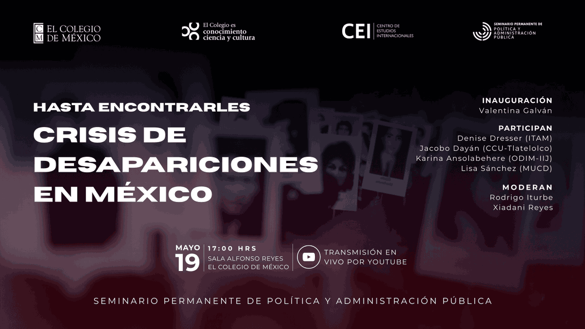 El <a href="/SePPAP_Colmex/">SePPAP</a> invita a su próximo evento:
"Hasta encontrarles. Crisis de desapariciones en México"

📅Lunes 19 de mayo | 17:00h
📍Sala Alfonso Reyes de <a href="/elcolmex/">El Colegio de México</a>

#EntradaLibre