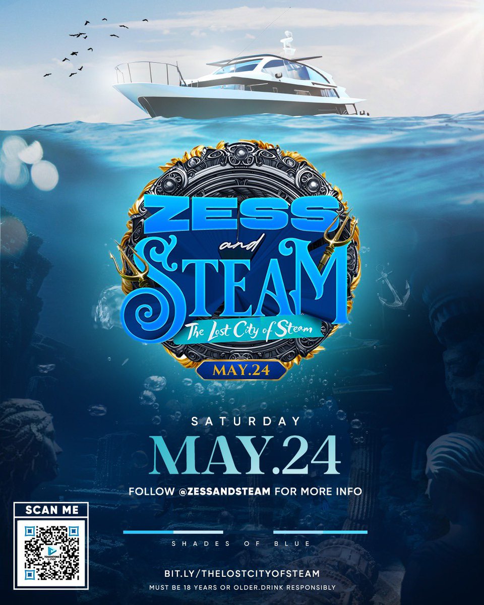 🚨 SUPER EARLY BIRDS SOLD OUT! 🚨

The wave has officially started 🌊 and the Lost City is calling! 💦
Zess &amp; Steam: Lost City of Steam is going to be legendary 

Date: May 24, 2025
 Dress Code: Shades of BLUE 💙

The next tier Early Birds will soon be LIVE