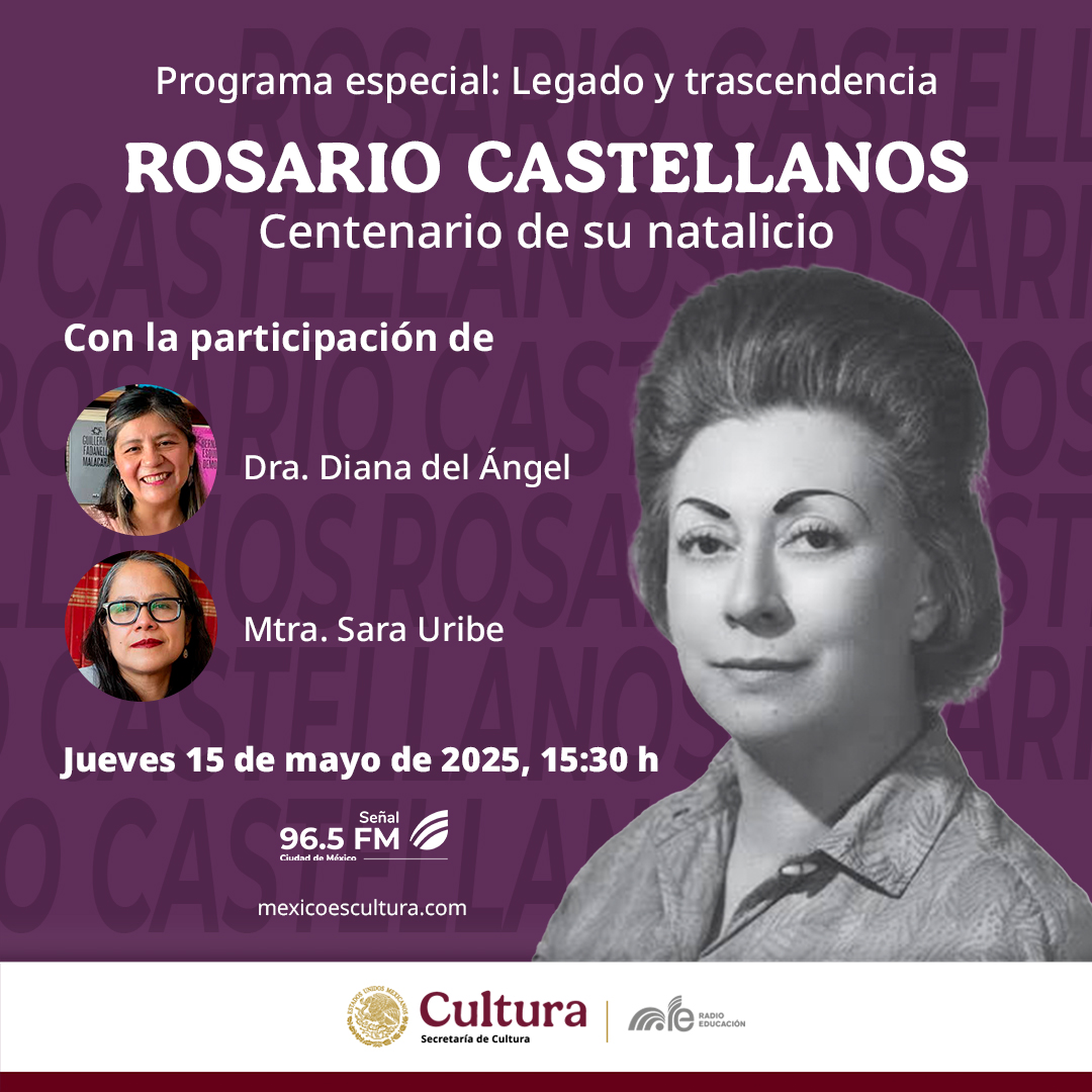 RadioEducacion's tweet photo. #RosarioCastellanos cultivó todos los géneros y en su obra reflejó la cultura mexicana ✍️🏽

En el marco del Centenario de su natalicio, conversemos sobre su legado con la poeta Sara Uribe, y con la escritora Diana del Ángel

📆Jueves 15 de mayo, 15:30 h
📻@1060amRE y 96.5 FM #CDMX https://t.co/qXfp8p4u5A