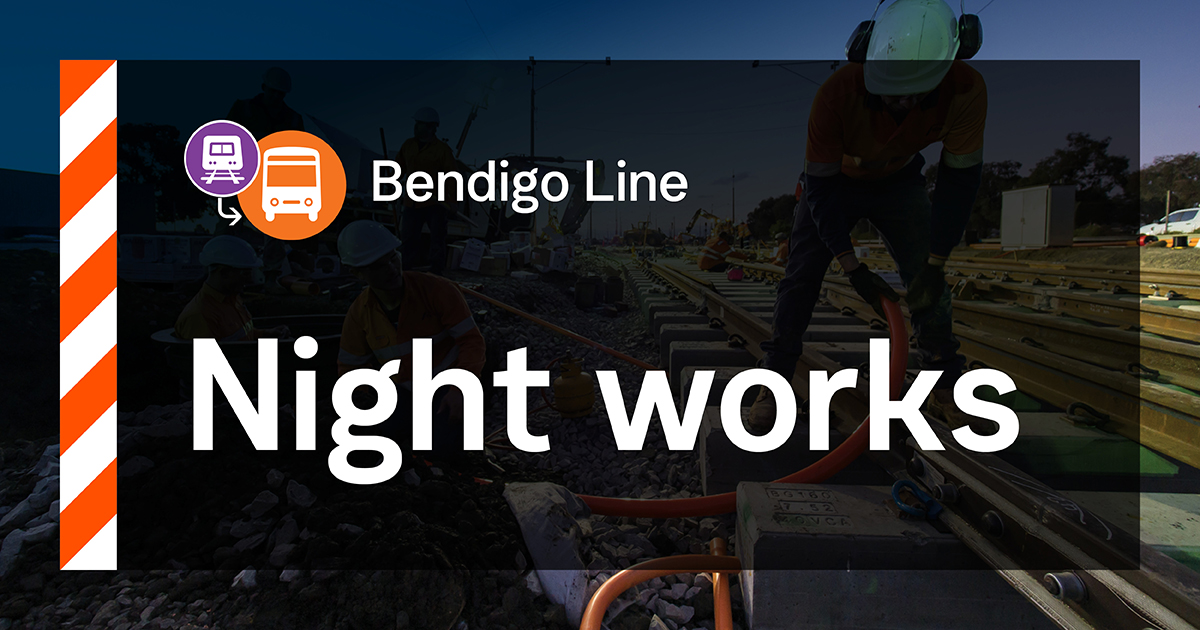 Reminder: V/Line night crews will be working on the Bendigo Line from Sunday 18 May to Wednesday 21 May.

To ensure these works can be completed safely, coaches will replace evening trains between Bendigo and Southern Cross.  
 
More information at: go.vline.com.au/3EZ9edw